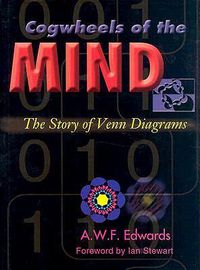 Cover image for Cogwheels of the Mind: The Story of Venn Diagrams