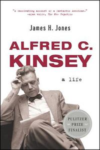 Cover image for Alfred C. Kinsey: A Life