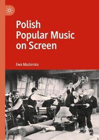 Cover image for Polish Popular Music on Screen