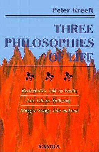 Three Philosophies of Life