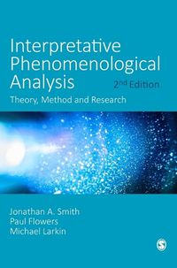 Cover image for Interpretative Phenomenological Analysis: Theory, Method and Research