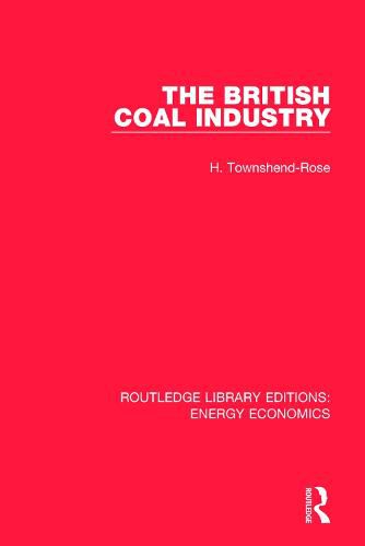 Cover image for The British Coal Industry