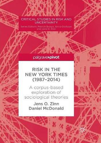 Cover image for Risk in The New York Times (1987-2014): A corpus-based exploration of sociological theories