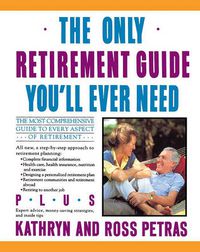 Cover image for The Only Retirement Guide You'LL Ever Need