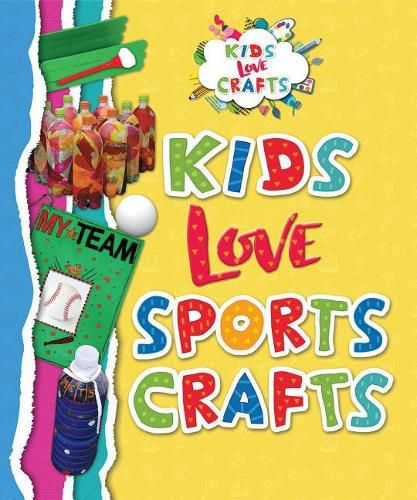 Cover image for Kids Love Sports Crafts