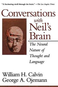 Cover image for Conversations with Neil's Brain: The Natural Nature of Thought and Language