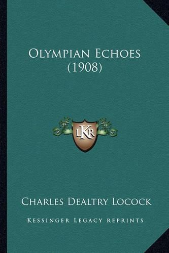 Cover image for Olympian Echoes (1908)