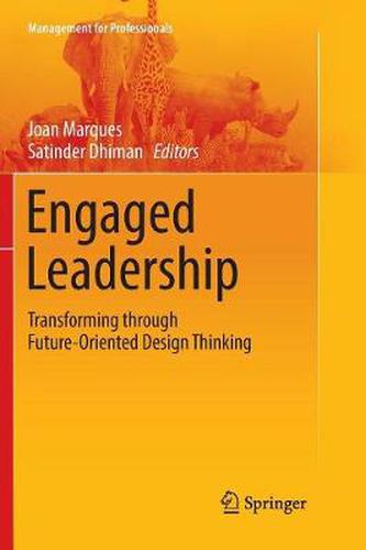 Cover image for Engaged Leadership: Transforming through Future-Oriented Design Thinking