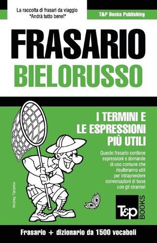 Cover image for Frasario Italiano-Bielorusso e dizionario ridotto da 1500 vocaboli