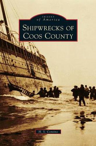 Cover image for Shipwrecks of Coos County