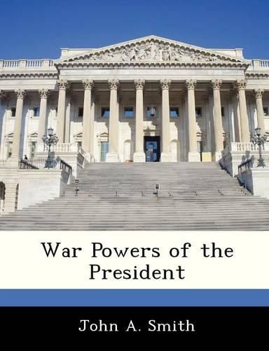 Cover image for War Powers of the President