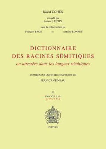 Dictionnaire Des Racines Semitiques Ou Attestees Dans Les Langues Semitiques, Fasc. 10