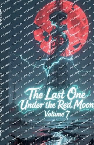 Cover image for The Last One Under the Red Moon, Volume 7