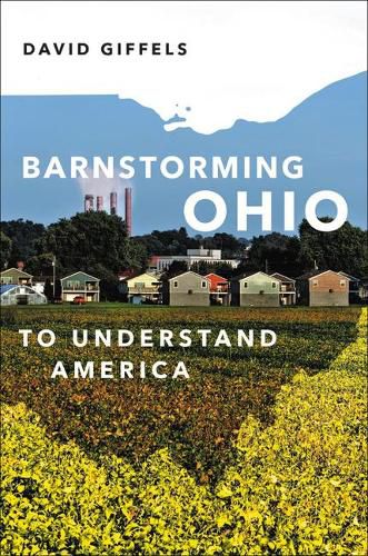 Cover image for Barnstorming Ohio: To Understand America