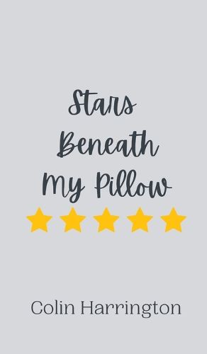 Cover image for Stars Beneath My Pillow