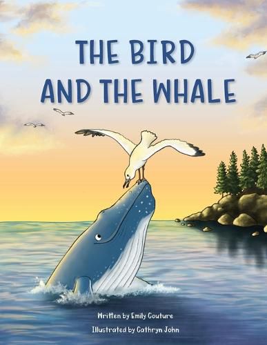 Cover image for The Bird and the Whale: A Story of Unlikely Friendship