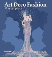 Cover image for Art Deco Fashion Masterpieces