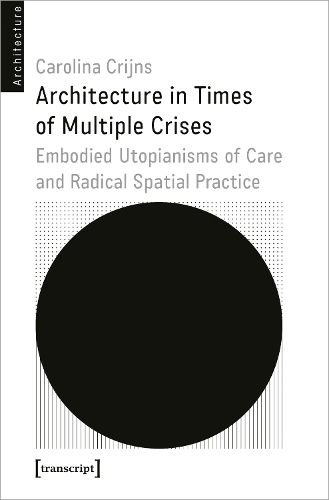 Cover image for Architecture in Times of Multiple Crises