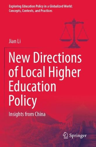 Cover image for New Directions of Local Higher Education Policy: Insights from China