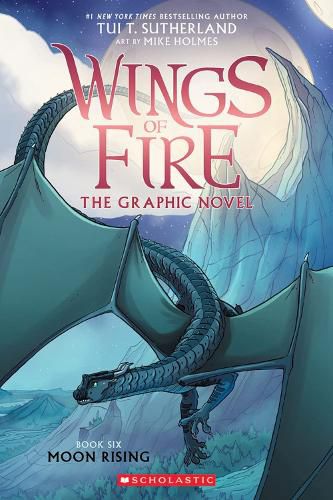 Cover image for Moon Rising (Wings of Fire Graphic Novel, Book Six)