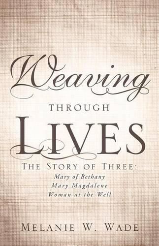 Cover image for Weaving Through Lives