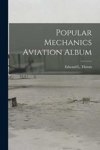 Popular Mechanics Aviation Album