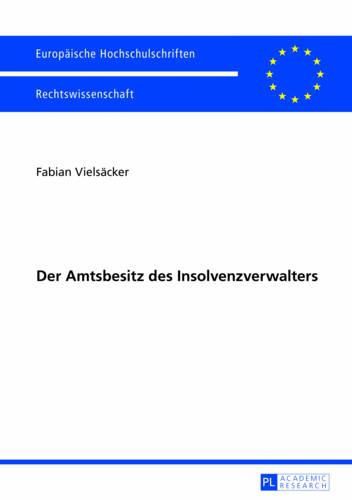 Cover image for Der Amtsbesitz Des Insolvenzverwalters