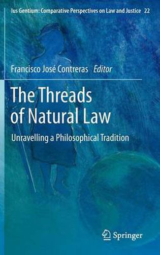 Cover image for The Threads of Natural Law: Unravelling a Philosophical Tradition