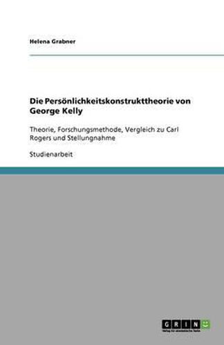 Die Persoenlichkeitskonstrukttheorie von George Kelly