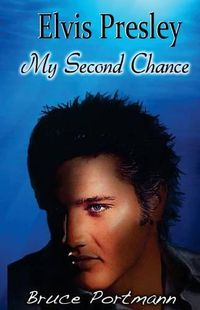 Cover image for Elvis Presley: My Second Chance