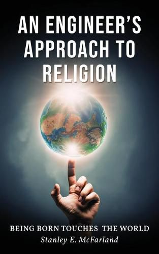 Cover image for An Engineer's Approach to Religion