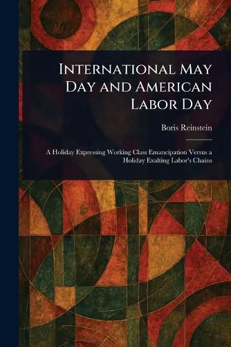Cover image for International May Day and American Labor Day