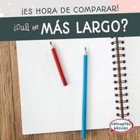 Cover image for ?Cual Es Mas Largo? (Which Is Longer?)