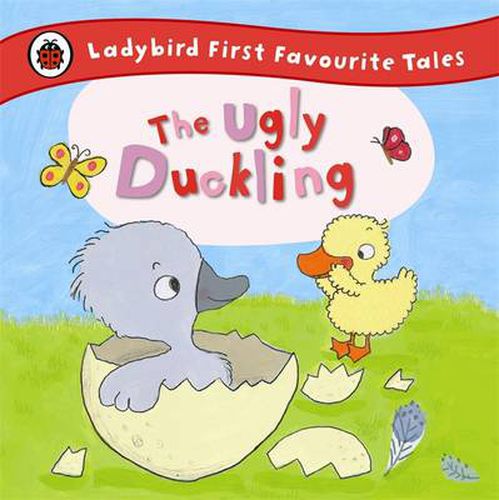 Cover image for The Ugly Duckling: Ladybird First Favourite Tales