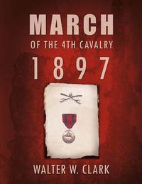 Cover image for March of the 4th Cavalry - 1897