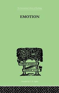 Cover image for Emotion: A COMPREHENSIVE PHENOMENOLOGY OF THEORIES AND THEIR MEANINGS for