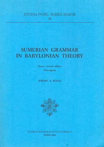 Cover image for Sumerian Grammar in Babylonian Theory