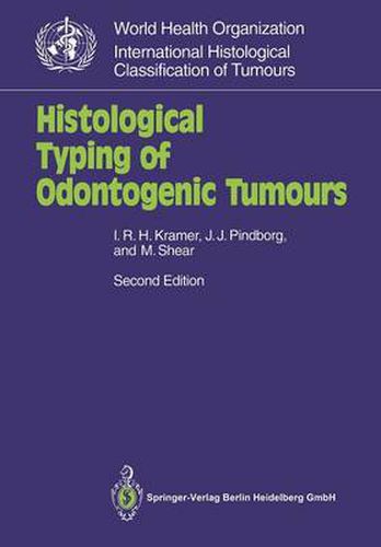 Cover image for Histological Typing of Odontogenic Tumours