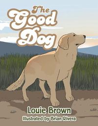 Cover image for The Good Dog