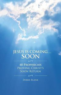 Cover image for Jesus is Coming . . . Soon