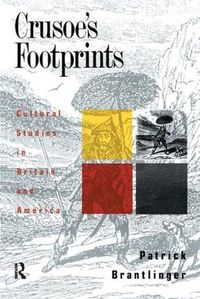 Cover image for Crusoe's Footprints: Cultural Studies in Britain and America