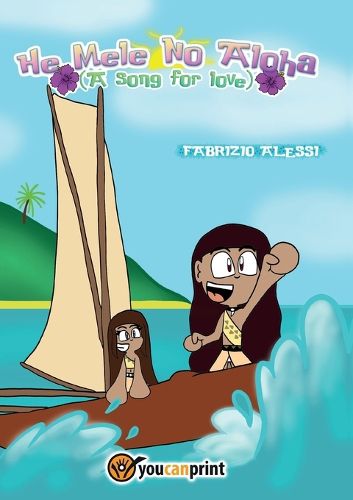 Cover image for He Mele No Aloha - A Song for Love (ENGLISH)