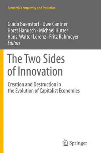 Cover image for The Two Sides of Innovation: Creation and Destruction in the Evolution of Capitalist Economies