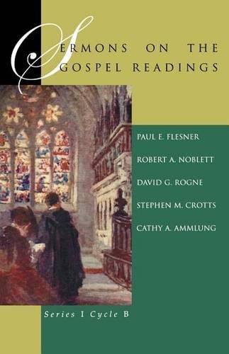 Cover image for Sermons On The Gospel Readings: Series I Cycle B