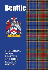 Cover image for Beattie: The Origins of the  Beatties and Their Place in History