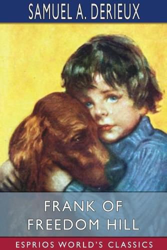 Cover image for Frank of Freedom Hill (Esprios Classics)