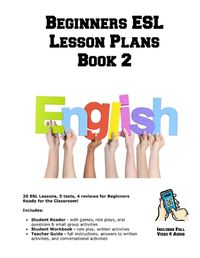 Cover image for Beginners ESL Lesson Plans Book 2