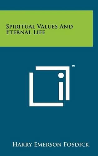 Cover image for Spiritual Values and Eternal Life