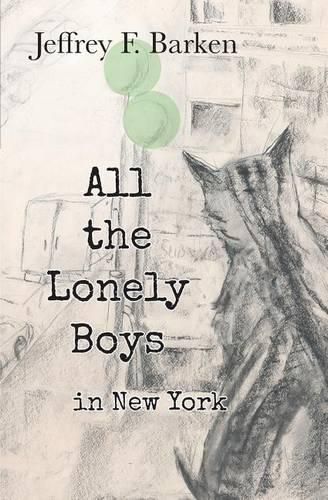 Cover image for All The Lonely Boys in New York