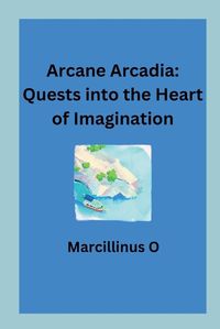 Cover image for Arcane Arcadia